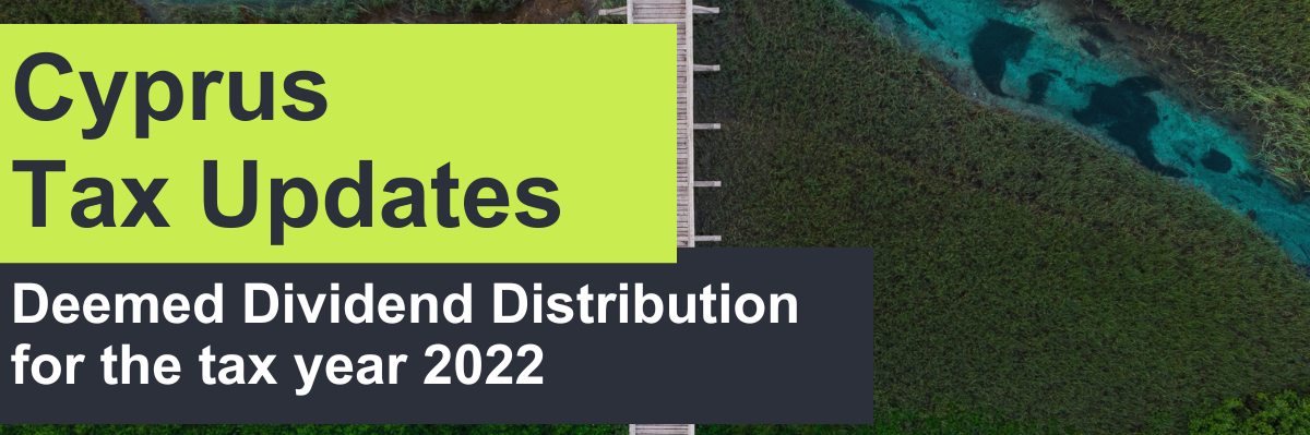 Deemed Dividend Distribution for the tax year 2022