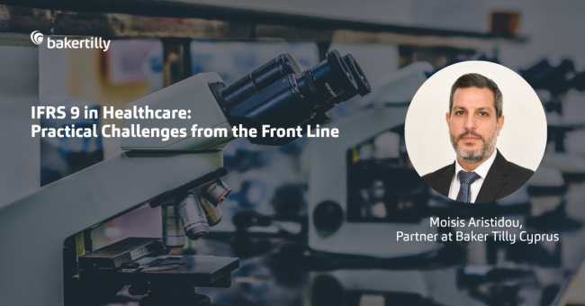IFRS 9 in Healthcare: Practical Challenges from the Front Line