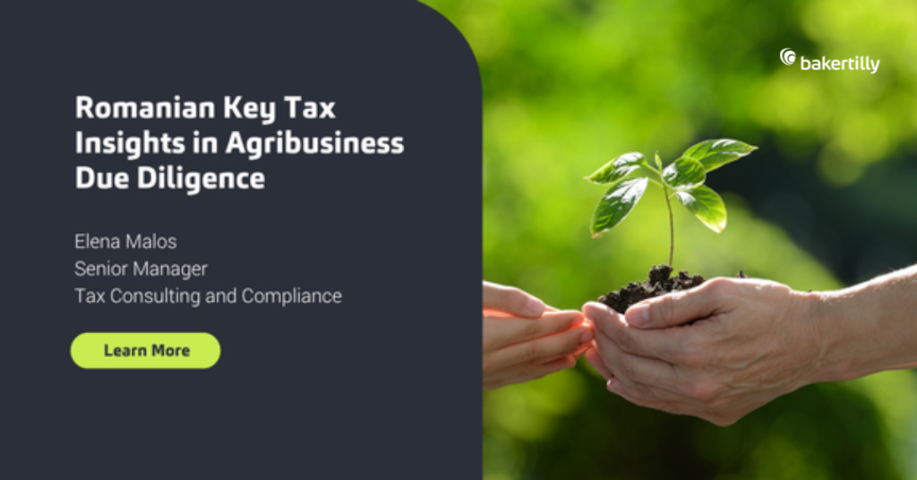 Romanian Key Tax Insights in Agribusiness Due Diligence